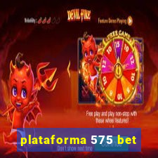 plataforma 575 bet