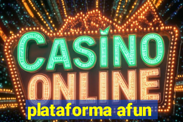 plataforma afun