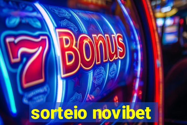 sorteio novibet