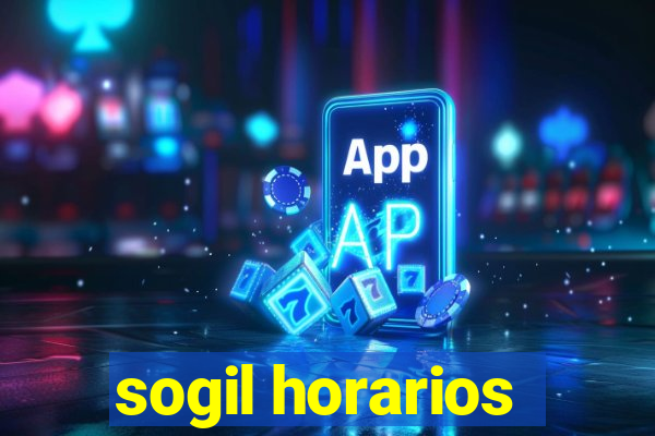 sogil horarios