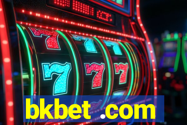 bkbet .com