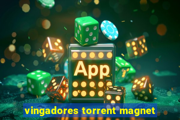 vingadores torrent magnet