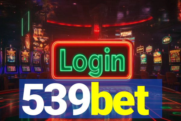 539bet