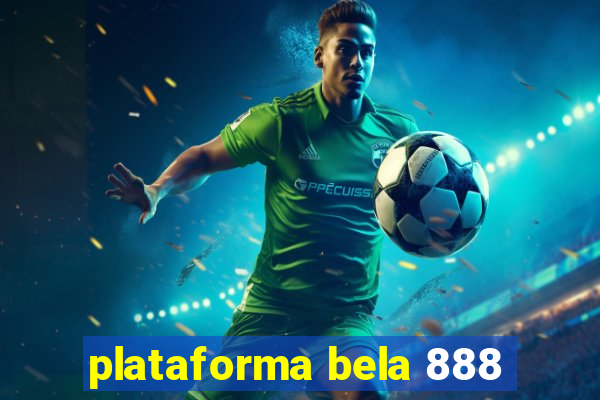 plataforma bela 888