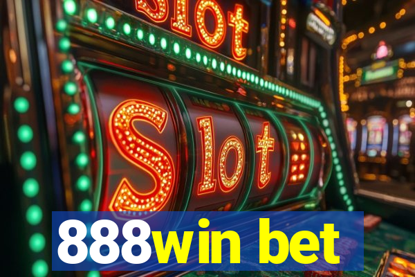 888win bet