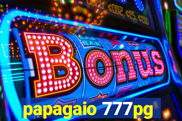 papagaio 777pg