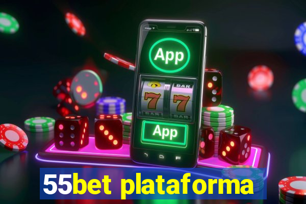 55bet plataforma