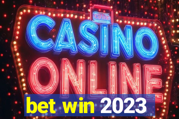 bet win 2023