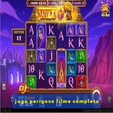 jogo perigoso filme completo