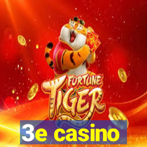 3e casino