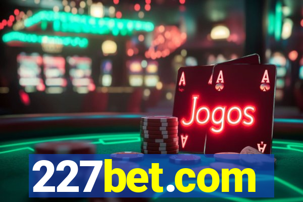 227bet.com