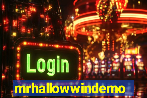 mrhallowwindemo