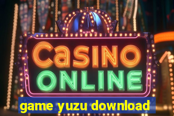 game yuzu download