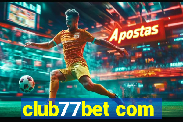 club77bet com