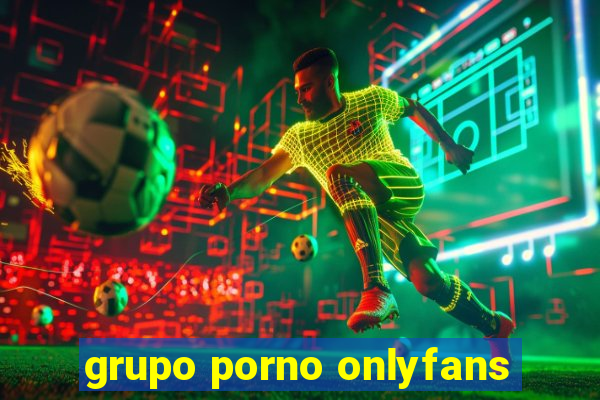 grupo porno onlyfans