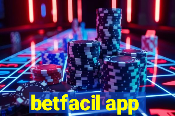 betfacil app