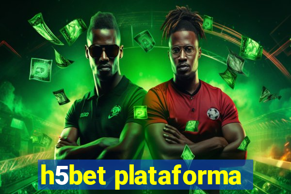 h5bet plataforma