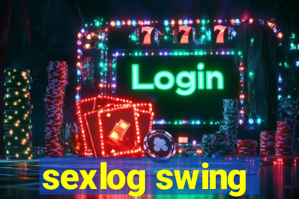 sexlog swing