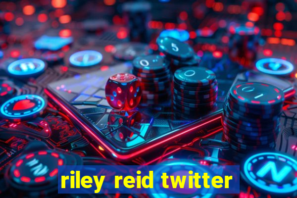 riley reid twitter