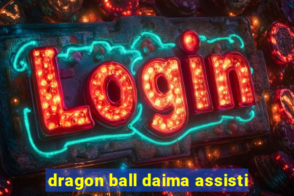 dragon ball daima assisti