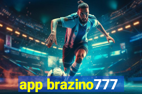 app brazino777