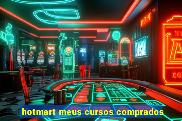 hotmart meus cursos comprados