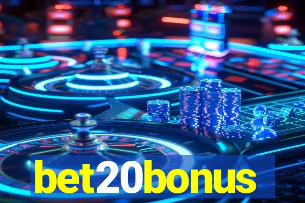 bet20bonus