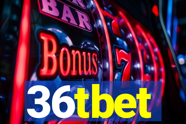 36tbet