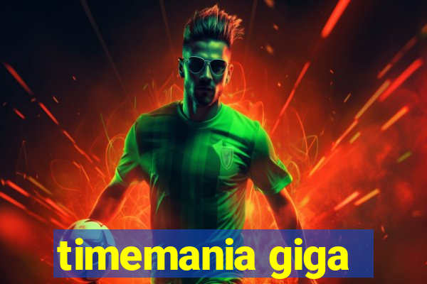 timemania giga