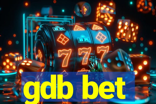 gdb bet