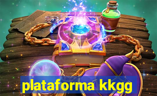 plataforma kkgg