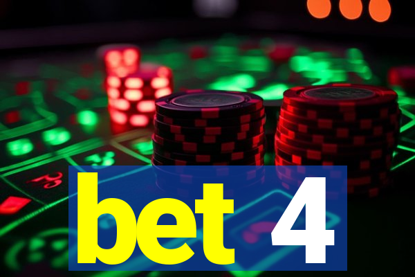 bet 4