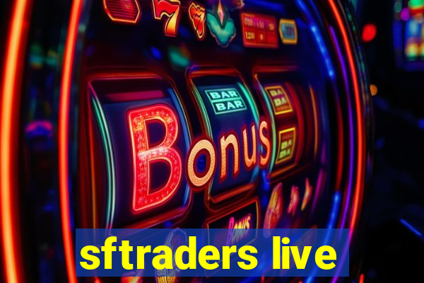 sftraders live