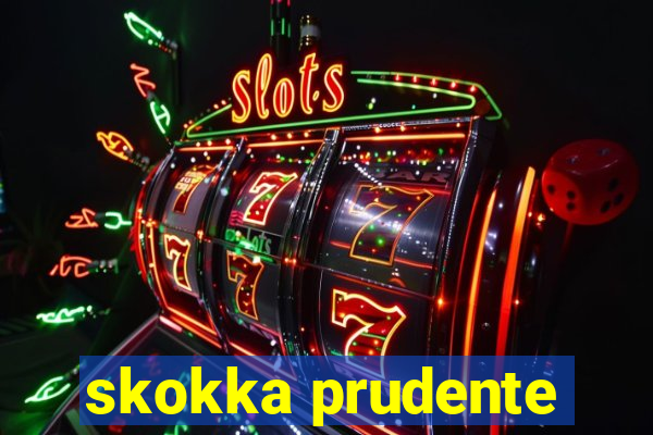 skokka prudente