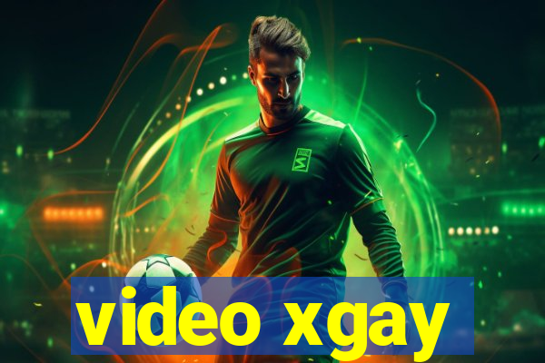 video xgay