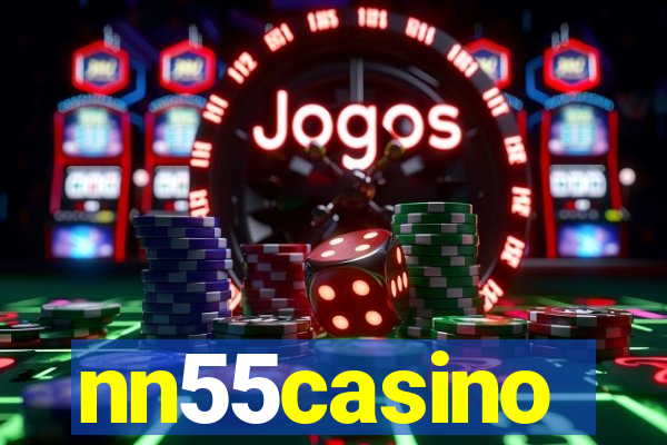 nn55casino