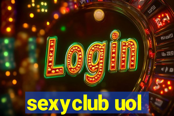 sexyclub uol