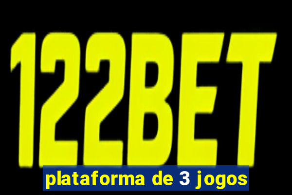 plataforma de 3 jogos