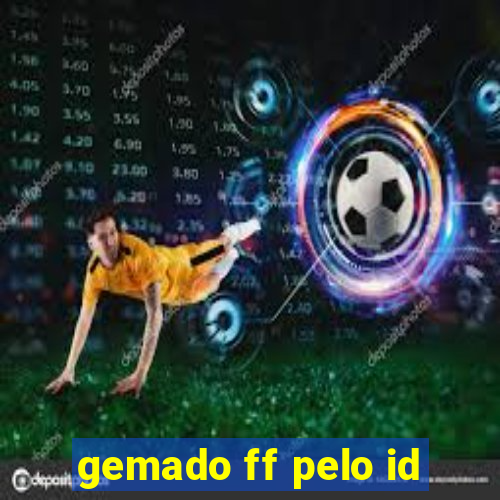 gemado ff pelo id