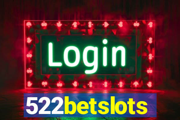 522betslots