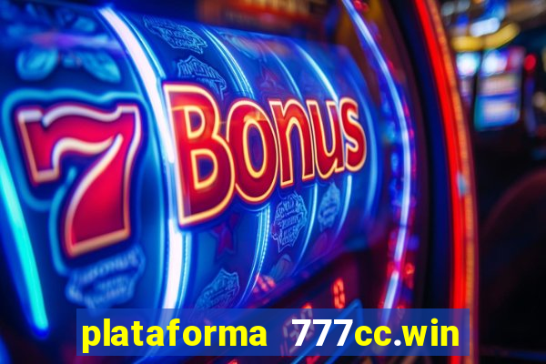 plataforma 777cc.win é confiável