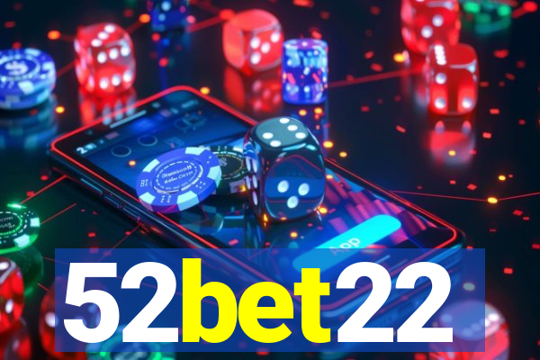 52bet22