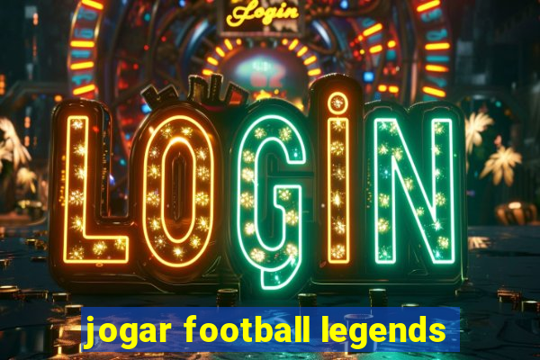 jogar football legends