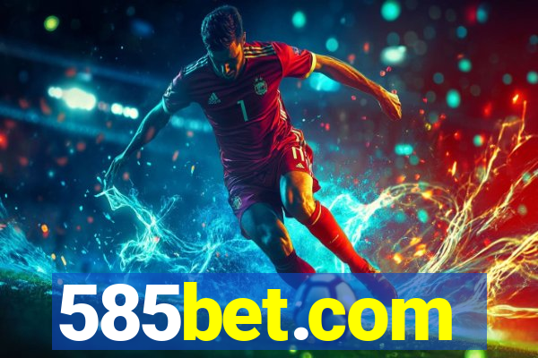 585bet.com