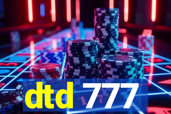 dtd 777