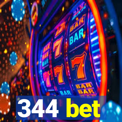 344 bet