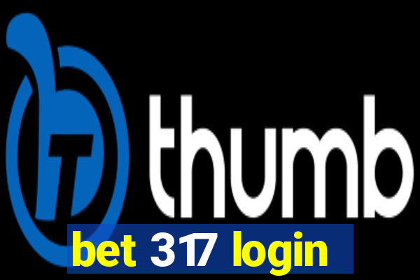 bet 317 login