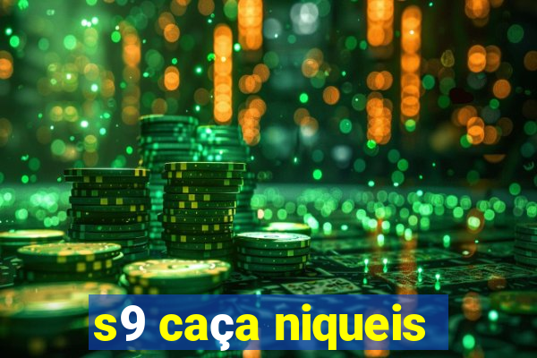 s9 caça niqueis