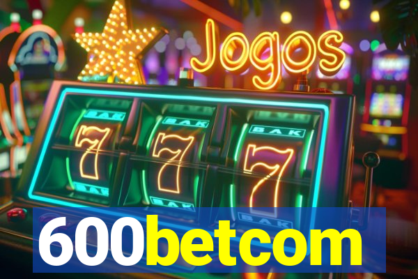 600betcom