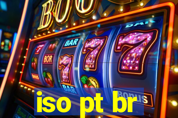 iso pt br